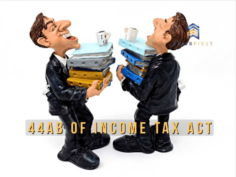 Section 44AB of income tax - Tax Audit Applicability, Due Dates, Forms & Penalties